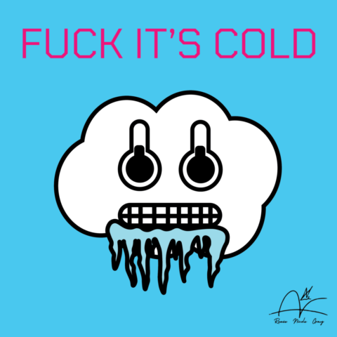 FUCKITSCOLD